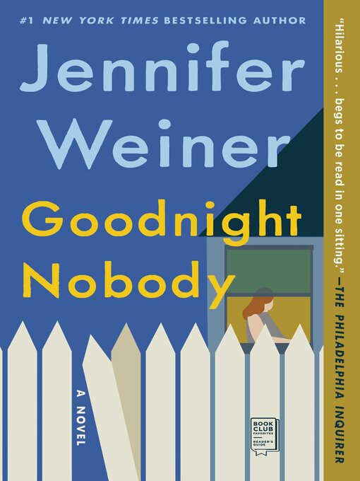 Title details for Goodnight Nobody by Jennifer Weiner - Wait list